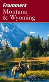 Frommer's Montana & Wyoming